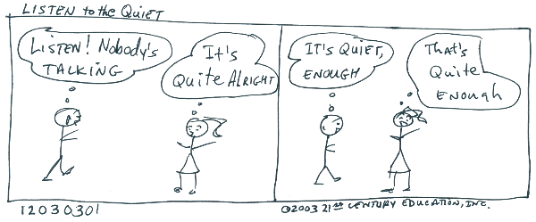 Listen to the Quiet, Cartoon Copyright 2004 by Bobby Matherne